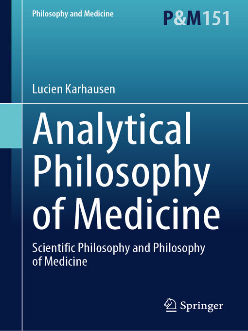 Title details for Analytical Philosophy of Medicine by Lucien Karhausen - Available